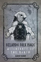Crossed Crow Books Books > Occult > Witchcraft Icelandic Folk Magic: Witchcraft of the North Paperback 9781959883289