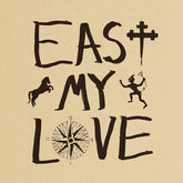 Current Joys Music > Vinyl Records Current Joys - East My Love (Colored Vinyl, Olive) 656605048635 SELY86C1.1