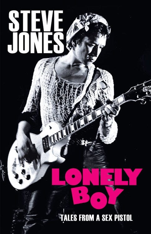 Da Capo Press Books > Film & Music > Music Lonely Boy: Tales from a Sex Pistol - Hardcover 9780306824814 MC-15114
