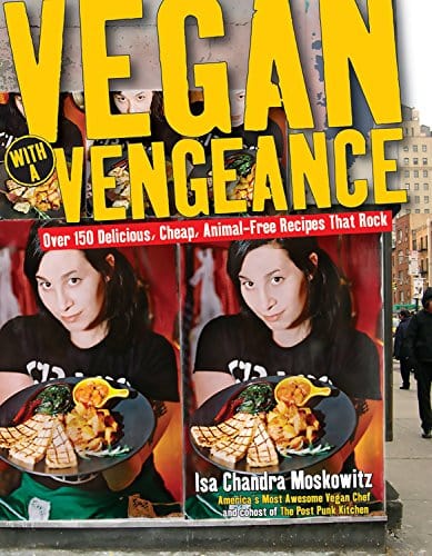 Da Capo Press Books > Food, Drink, & Drugs > Cookbooks Vegan With A Vengeance: Over 150 Delicious, Cheap, Animal-Free Recipes That Rock - Paperback First Edition 9781569243589 MC-14647
