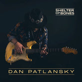 Patlansky, Dan - Shelter Of Bones [Import]