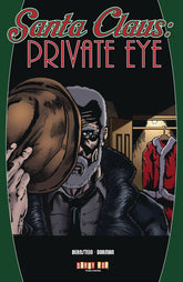 DARBY POP PUBLISHING, INC. Graphic Novel SANTA CLAUS PRIVATE EYE GN 9780998858043 SEP171446