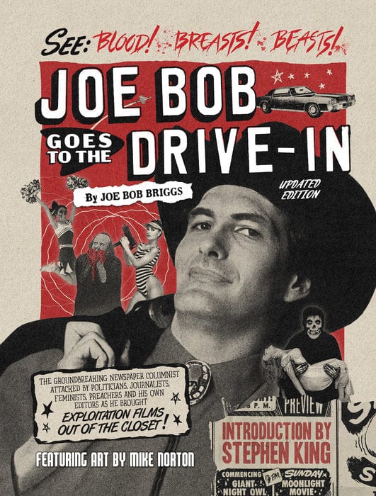 Dark Horse Books Books > Music & Film > Film Joe Bob Goes to the Drive-In (Updated Edition) 9781506748184 PRH-9781506748184