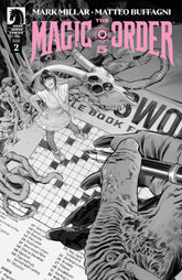 Dark Horse Comics Comic Books The Magic Order V #2 (CVR B) (B&W) (Matteo Buffagni) 76156801223100221 PRH-76156801223100221