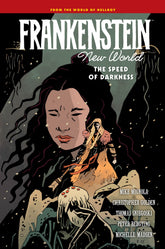 Dark Horse Comics Graphic Novel Frankenstein: New World Volume 3--The Speed of Darkness HC (Release Date: 01/12/2027) 9781506745923 PRH-9781506745923