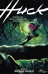 Dark Horse Comics Graphic Novel Huck Volume 2: Big Bad World TP 9781506750644 PRH-9781506750644