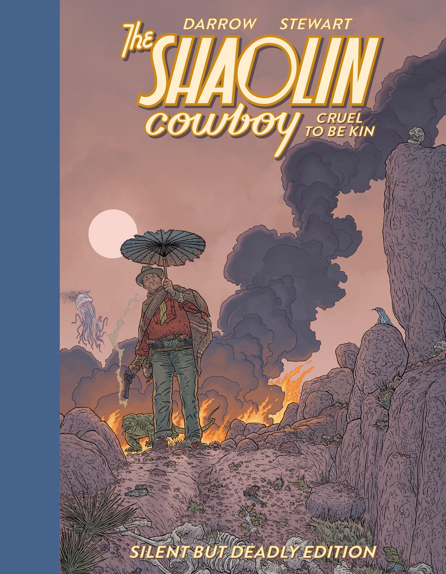 Dark Horse Comics Graphic Novel Shaolin Cowboy: Cruel to Be Kin--Silent but Deadly Edition Hardcover 9781506743806 PRH-9781506743806