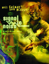 DARK HORSE COMICS Graphic Novel SIGNAL TO NOISE HC 9781593077525 AUG130109