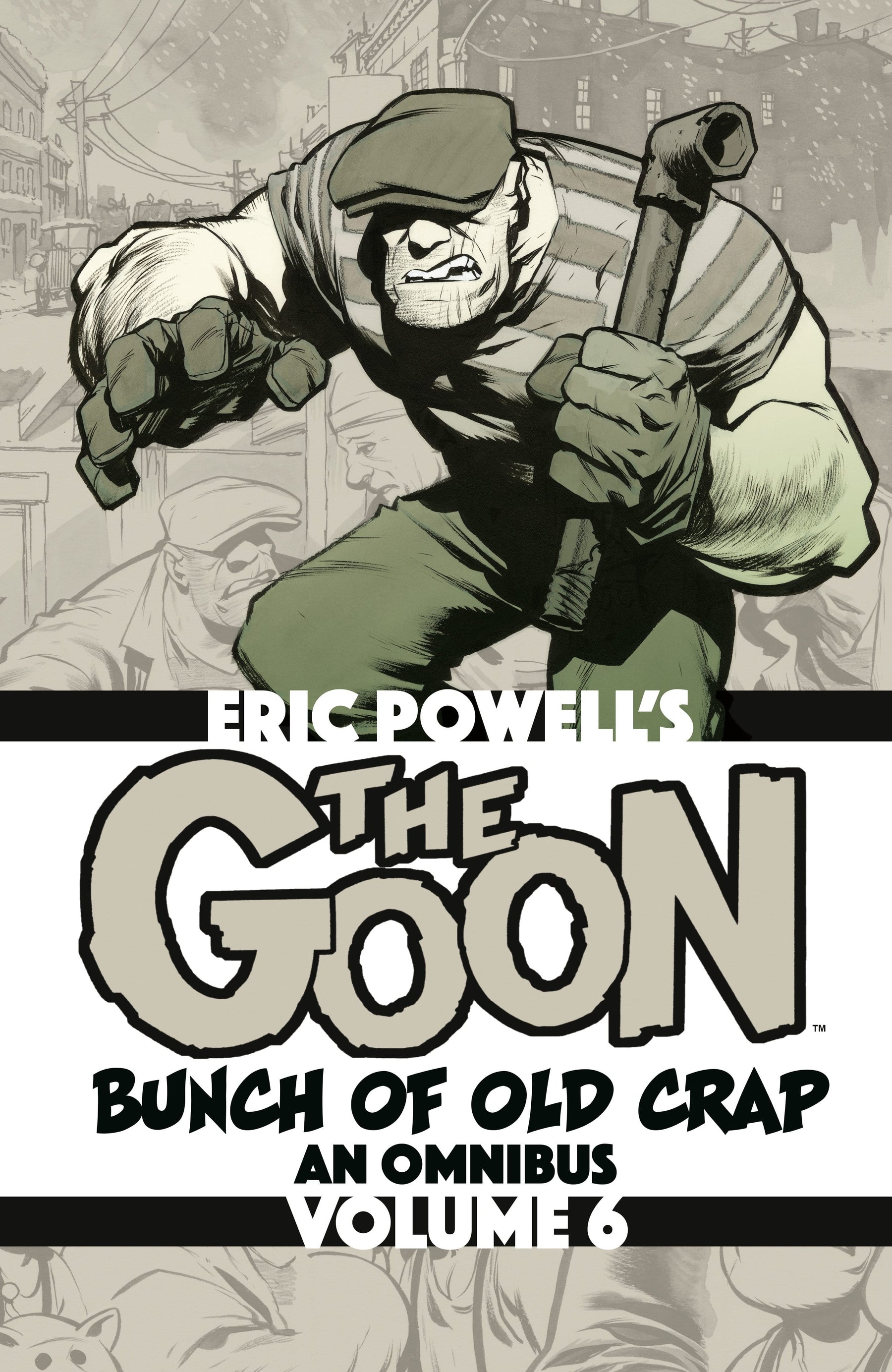Dark Horse Comics Graphic Novel The Goon: Bunch of Old Crap Omnibus Volume 6 TP 9781506754192 PRH-9781506754192
