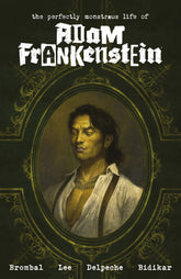 Dark Horse Comics Graphic Novel The Perfectly Monstrous Life of Adam Frankenstein TP (Release Date: 01/05/2027) 9781506742588 PRH- 9781506740317