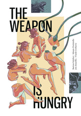 Dark Horse Comics Graphic Novel The Weapon is Hungry (Release Date: 10/27/2026) 9781506747408 PRH-9781506747408