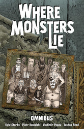 Dark Horse Comics Graphic Novel Where Monsters Lie Omnibus (Release Date: 01/19/2027) 9781506753621 PRH-9781506753621