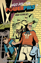 Dark Horse Comics Graphic Novel Who Are the Power Pals? 9781506744148 PRH-9781506744148
