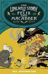 Dark Horse Graphic Novel The Unlikely Story of Felix and Macabber 9781506738222 PRH-9781506738222