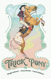 DARK HORSE PRH Graphic Novel TRICK PONY TP 9781506737218 FEB241017