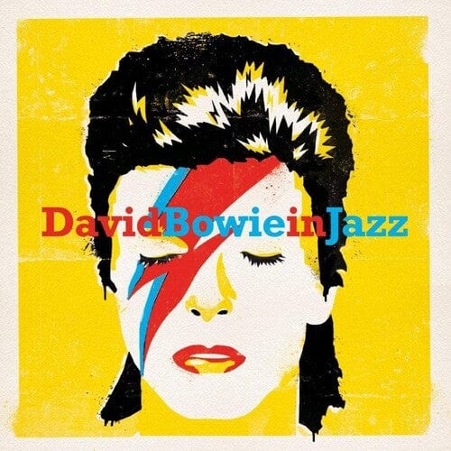 David Bowie in Jazz: A Jazz Tribute to David Bowie