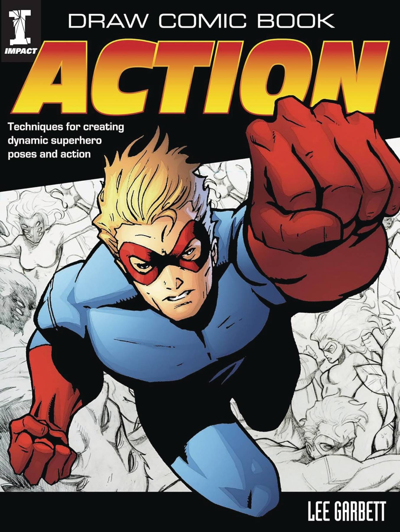 DAVID & CHARLES Books DRAW COMIC BOOK ACTION SC 978144631297152299 MAR241514