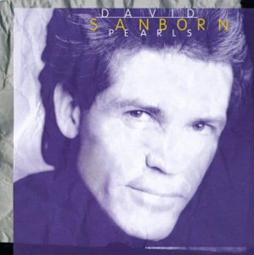 David Sanborn Music > Compact Discs David Sanborn - Pearls [CD] 075596175920 EA61759.2