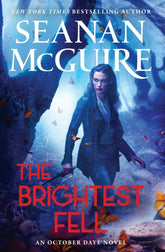 DAW Books > Fantasy > Contemporary Fantasy The Brightest Fell 9780756420758 PRH-9780756420758