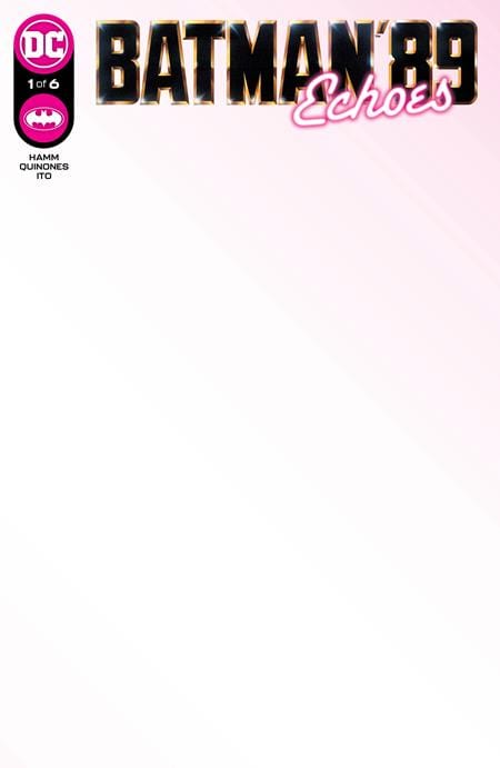 DC Comics Comic Books BATMAN 89 ECHOES #1 (OF 6) CVR D BLANK CARD STOCK VAR 76194137691200151 0923DC029