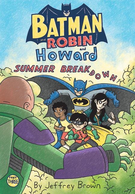 DC Comics Comic Books BATMAN AND ROBIN AND HOWARD SUMMER BREAKDOWN #3 (OF 3) 76194137843500311 0724DC220