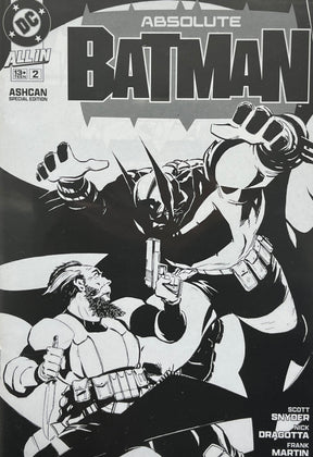 ABSOLUTE BATMAN #1 SDCC 2024 EXCLUSIVE ASHCAN & ABSOLUTE BATMAN #2 NYCC 2024 ASHCAN [SIGNED BY NICK DRAGOTTA & SCOTT SNYDER]