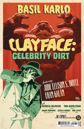 DC Comics Comic Books CLAYFACE CELEBRITY DIRT #3 (OF 6) CVR C BRUNO REDONDO CARD STOCK VAR (Release Date: 09/09/2026) 76194139679800331 0726DC0190