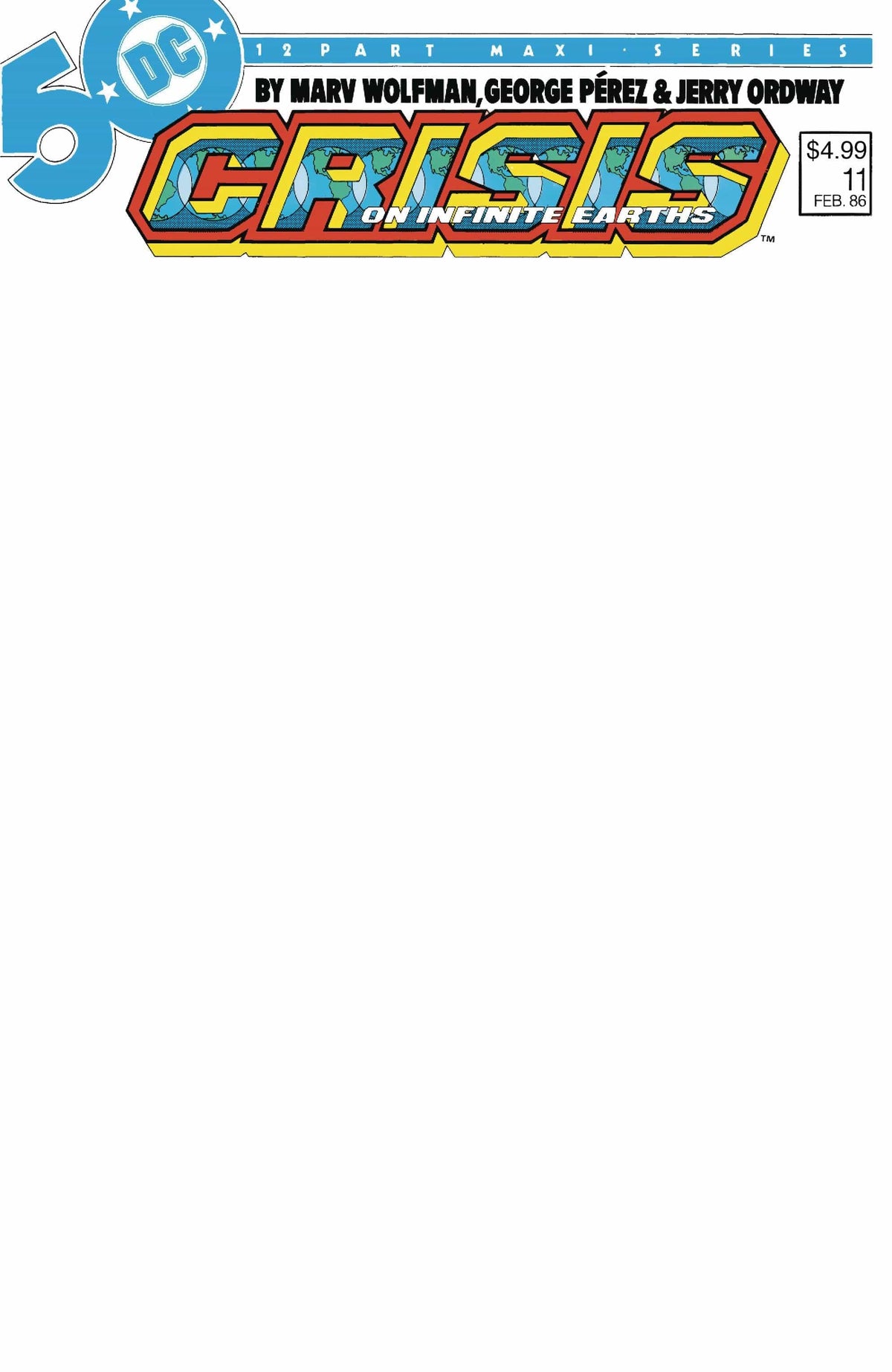 DC Comics Comic Books CRISIS ON INFINITE EARTHS #11 FACSIMILE EDITION CVR C BLANK CARD STOCK VAR 76194138483200121 1224DC192