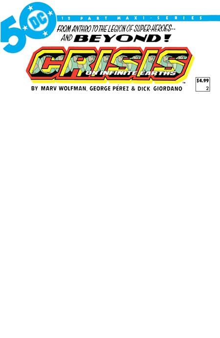 DC Comics Comic Books CRISIS ON INFINITE EARTHS #2 (OF 12) FACSIMILE EDITION CVR C BLANK VAR 76194138473300121 0324DC136