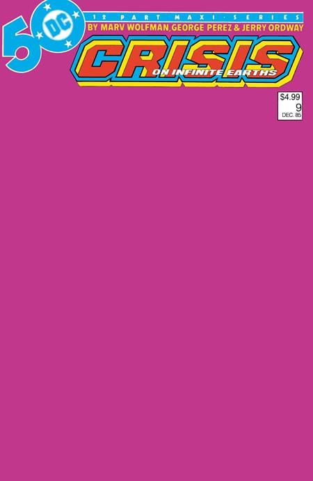 DC Comics Comic Books CRISIS ON INFINITE EARTHS #9 FACSIMILE EDITION CVR C BLANK VAR 76194138481800121 1024DC193