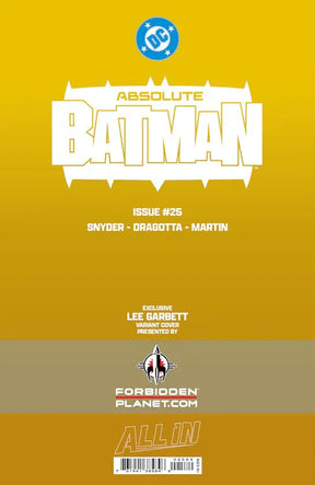 ABSOLUTE BATMAN #25 LEE GARBETT EXCLUSIVE FORBIDDEN PLANET VIRGIN FOIL VARIANT [SIGNED BY NICK DRAGOTTA & SCOTT SNYDER]