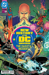 DC Comics Comic Books NEW HISTORY OF THE DC UNIVERSE THE DAKOTA INCIDENT #1 (ONE SHOT) Third Printing Cvr A Diego Olortegui (Release Date: 10/14/2026) 76194139650700113 0826DC8224