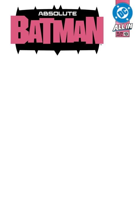 DC Comics Comic Books > Signed ABSOLUTE BATMAN #13 CVR G BLANK CARD STOCK VAR [SIGNED BY NICK DRAGOTTA & SCOTT SNYDER] TE-0825DC0053-SIGNED-NOV26