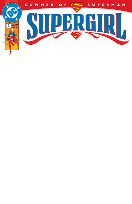 DC Comics Comic Books SUPERGIRL #1 CVR E BLANK CARD STOCK VAR 76194138684300171 0325DC069