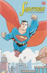 DC Comics Comic Books SUPERMAN FOR ALL SEASONS TP (2023 EDITION) 9781779523877 0723DC277