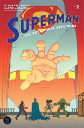 DC Comics Comic Books SUPERMAN THE KRYPTONITE SPECTRUM #2 (OF 5) CVR A MARTIN MORAZZO (MR) 76194138748200211 0725DC209
