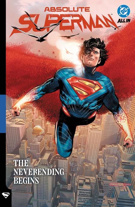 DC Comics Graphic Novel ABSOLUTE SUPERMAN TP VOL 03 THE NEVERENDING BEGINS (Release Date: 11/04/2026) 9781799508939 0726DC0263