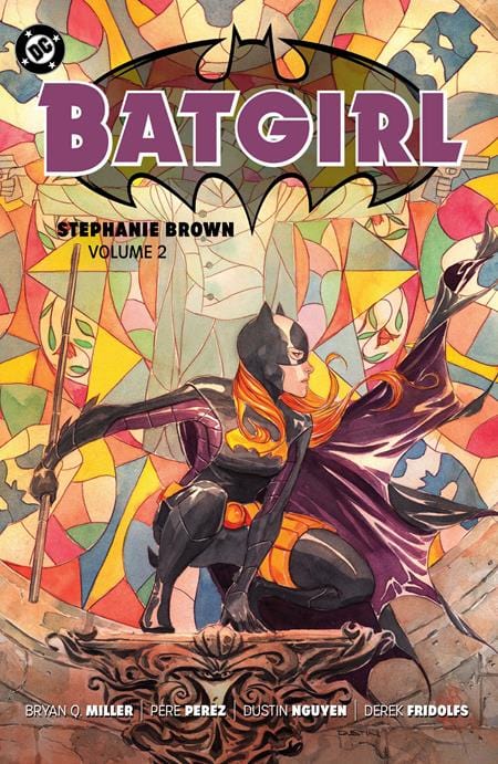 DC Comics Graphic Novel BATGIRL STEPHANIE BROWN TP VOL 02 (2025 EDITION) 9781799505310 0425DC269