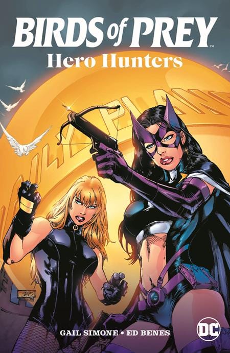 DC Comics Graphic Novel BIRDS OF PREY HERO HUNTERS TP (2025 EDITION) 9781799501350 0125DC273