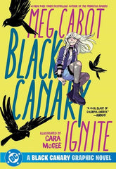 DC Comics Graphic Novel BLACK CANARY IGNITE TP (2026 EDITION) 9781799510895 0526DC0245