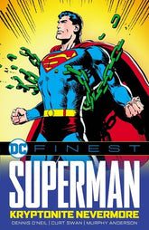 DC Comics Graphic Novel DC FINEST SUPERMAN KRYPTONITE NEVERMORE TP 9781799501657 0225DC244