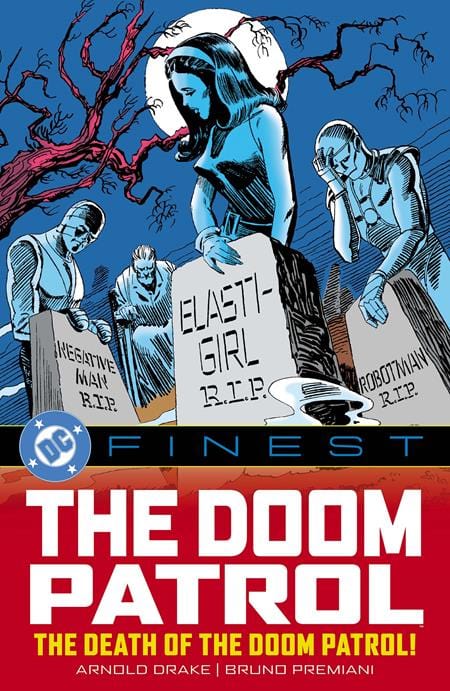 DC Comics Graphic Novel DC FINEST THE DOOM PATROL THE DEATH OF THE DOOM PATROL TP 9781799506690 0925DC0231