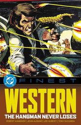 DC Comics Graphic Novel DC FINEST WESTERN THE HANGMAN NEVER LOSES TP 9781799507727 1225DC0242