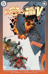 DC Comics Graphic Novel DC VS VAMPIRES WORLD WAR V HC VOL 02 9781799503309 0825DC0243