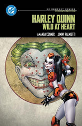 DC Comics Graphic Novel HARLEY QUINN WILD AT HEART TP (DC COMPACT COMICS EDITION) 9781799503033 0525DC254