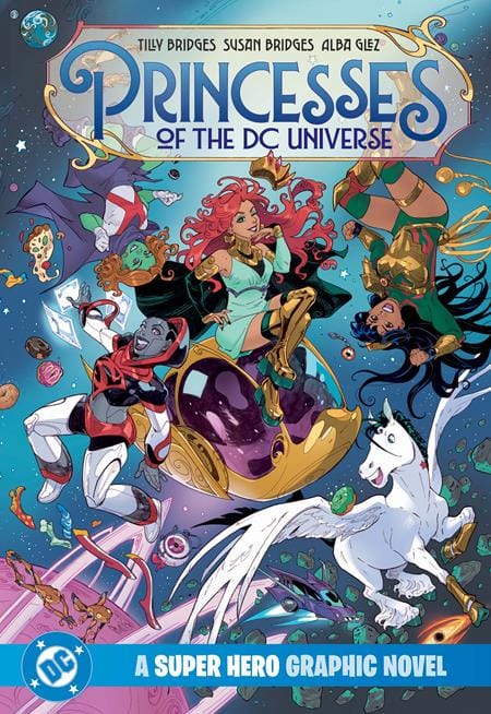 DC Comics Graphic Novel PRINCESSES OF THE DC UNIVERSE A SUPER HERO GRAPHIC NOVEL TP (Release Date: 03/02/2027) 9781799504542 1026DC0200