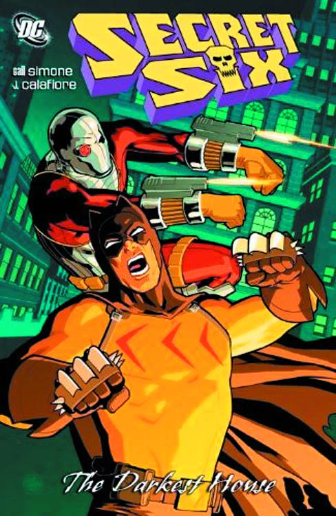 DC COMICS Graphic Novel SECRET SIX THE DARKEST HOUSE TP 9781401233624 OCT110254