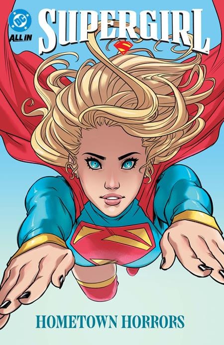 DC Comics Graphic Novel SUPERGIRL (2025) TP VOL 02 HOMETOWN HORRORS 9781799506263 0526DC0226