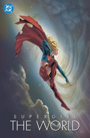 DC Comics Graphic Novel Supergirl: The World HC 9781799510796 PRH-9781799510796