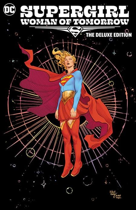 DC Comics Graphic Novel SUPERGIRL WOMAN OF TOMORROW THE DELUXE EDITION HC 9781779526076 0324DC144